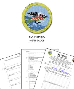 Fly Fishing Merit Badge (WORKSHEET & REQUIREMENTS)