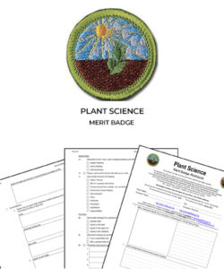 Plant Science Merit Badge (WORKSHEET & REQUIREMENTS)