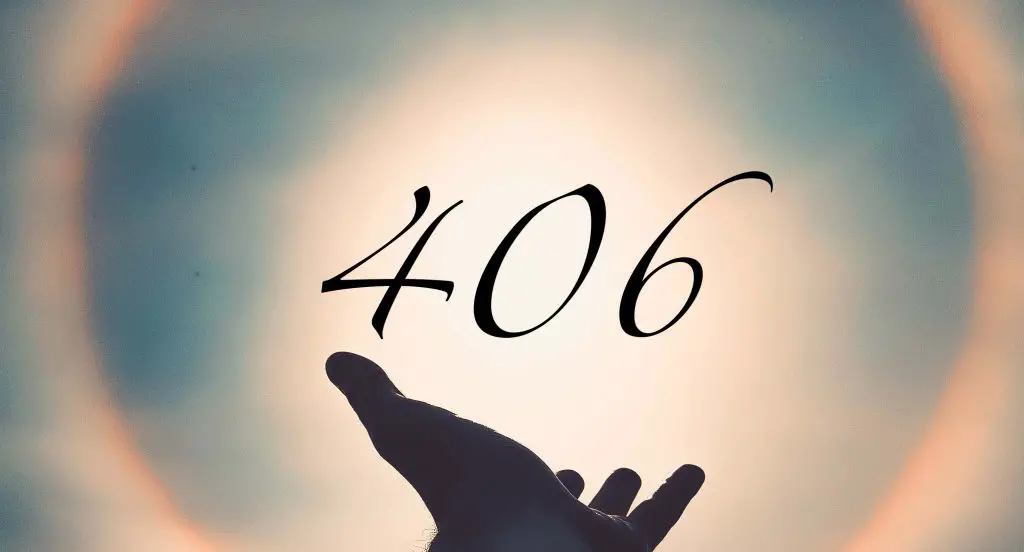 The Actual Meaning And Symbolism Of Angel Number 406 Scouting Web