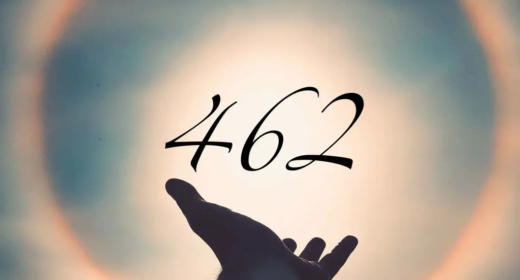 Angel number 462 meaning