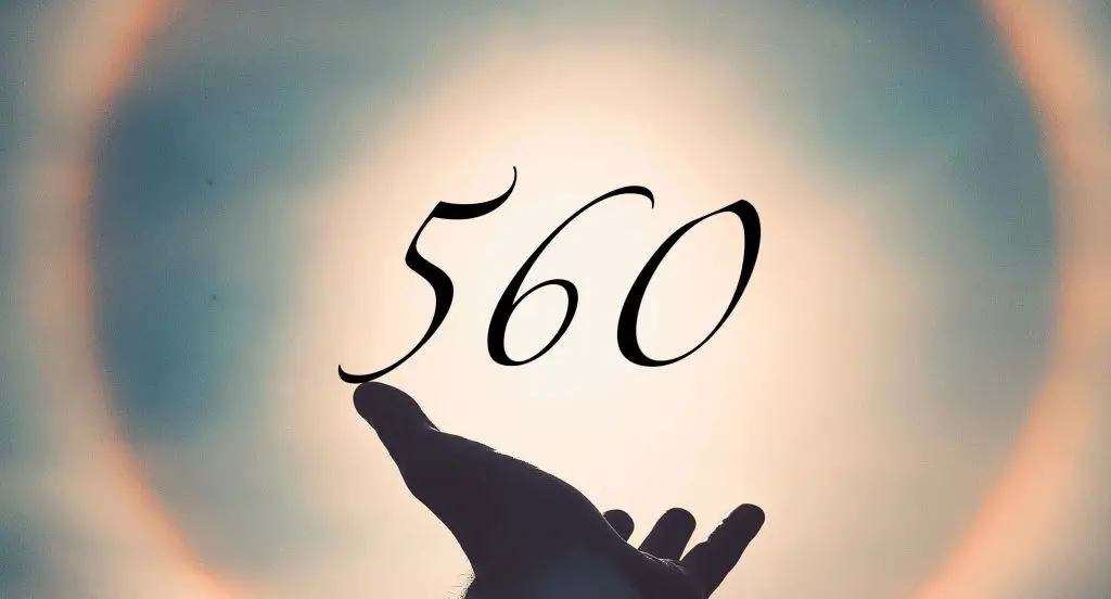 Angel number 560 meaning