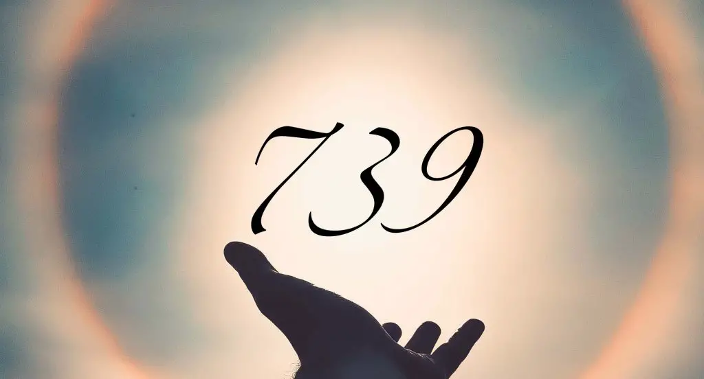 Angel number 739 meaning